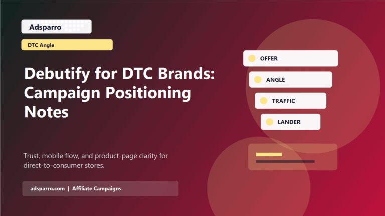 Debutify for DTC Brands: Campaign Positioning Notes featured image
