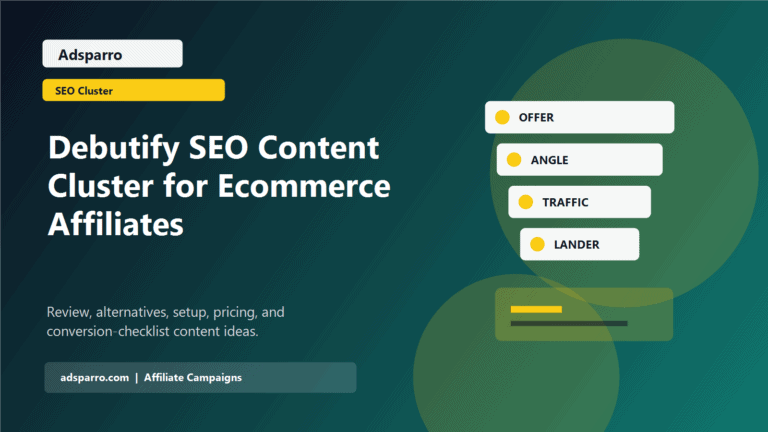 Debutify SEO Content Cluster for Ecommerce Affiliates featured image